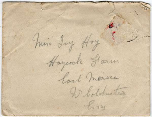  Miss Ivy Hoy, Haycock Farm, East Mersea.

Letter from Ivy Hoy from Charles David Hoy 
Cat1 Families-->Hoy Cat2 War-->World War 1