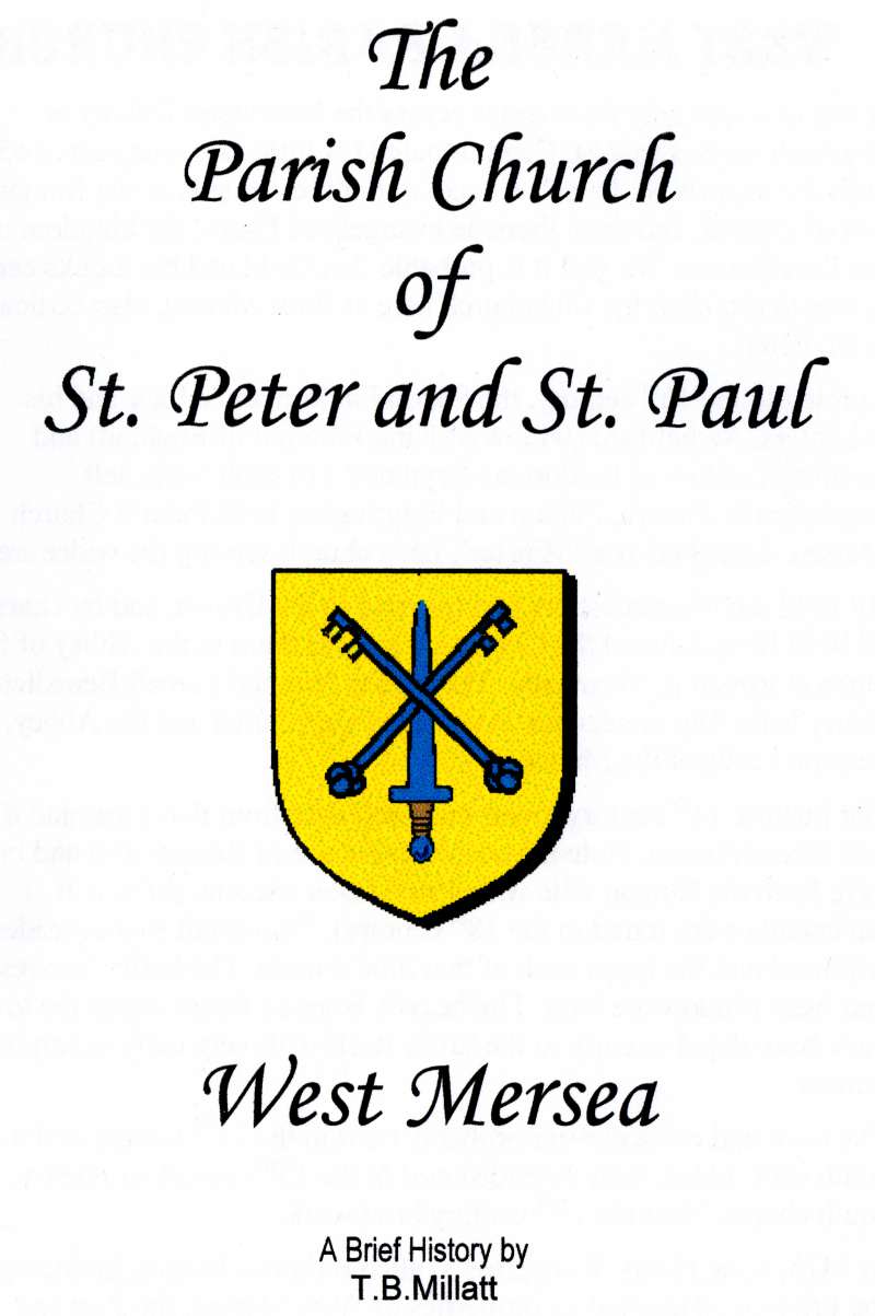 Click to Pause Slide Show


 The Parish Church of St. Peter and St. Paul, West Mersea.

A brief history by T.B. Millatt. 
Cat1 Books-->WM Church History