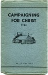 15. ID RUD_CFC_C01 Campaigning for Christ.
Glimpses of 1938 summer meetings.
Cat1 Mersea-->Youth Camp