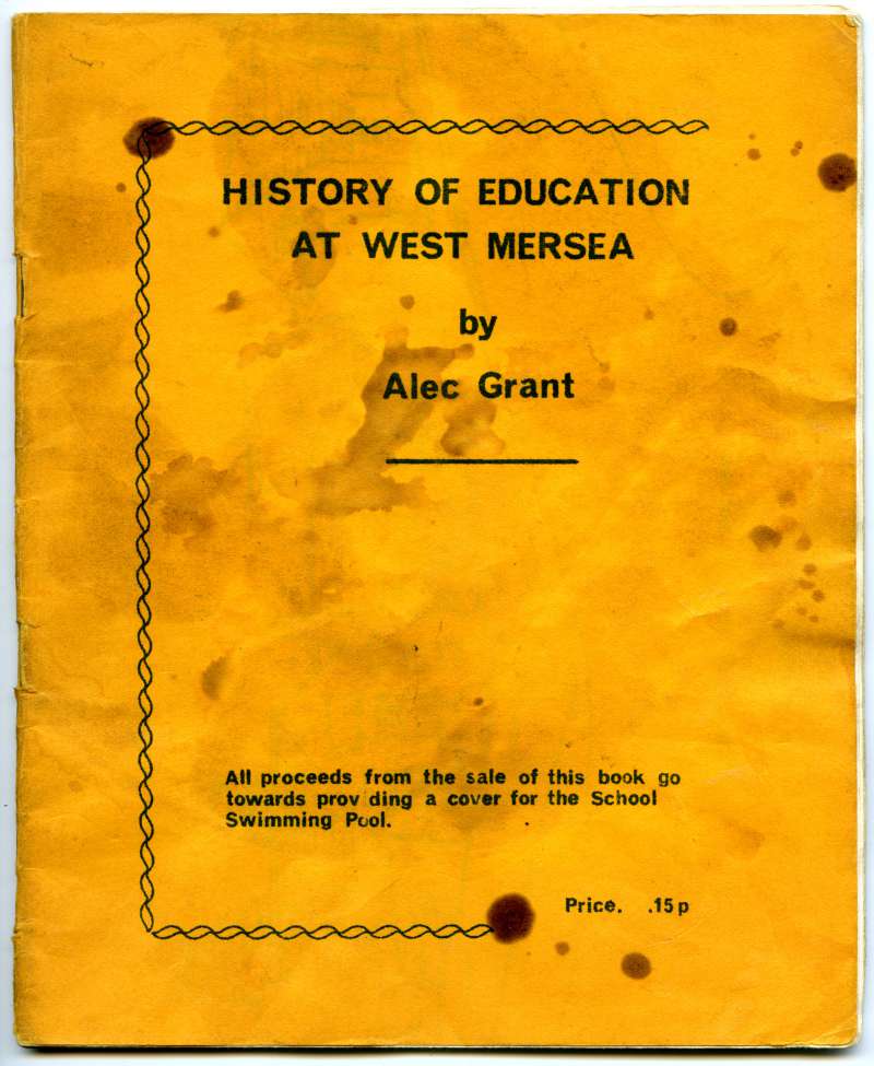 ID AG02_001 History of Education at West Mersea by Alec Grant - Cover.