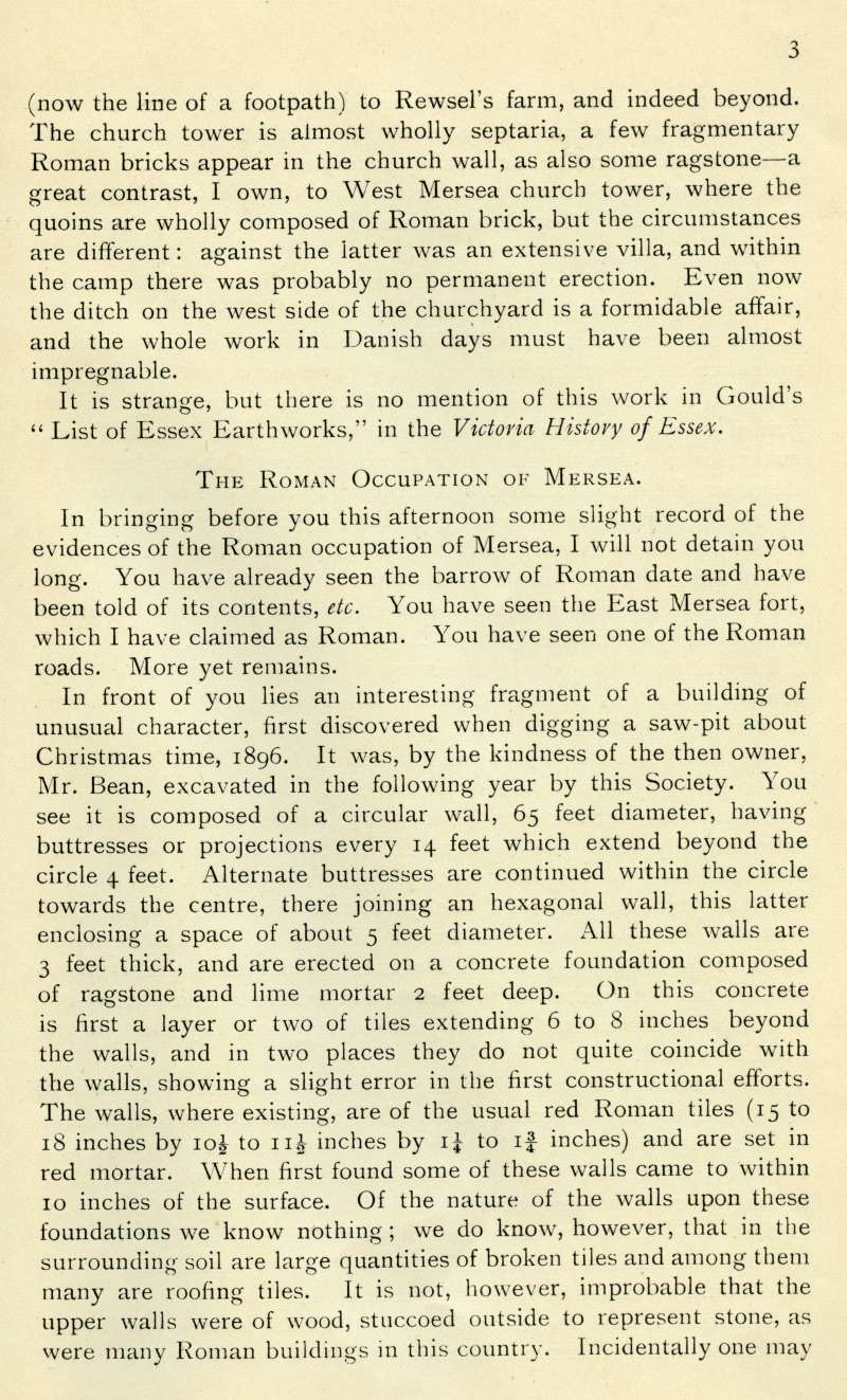  Paper on Mersea Island read by Dr Philip Laver at AGM of Essex Archaeological Society, page 3.

The Roman Occupation of Mersea. 
Cat1 Museum-->Papers-->Other