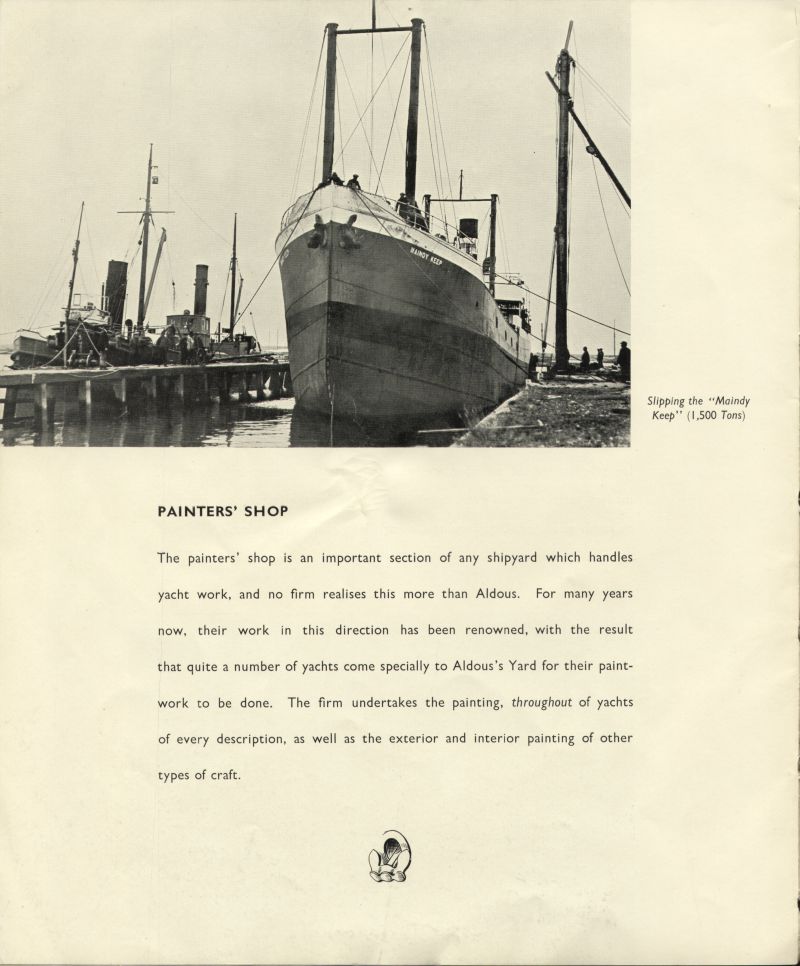  Aldous Successors Ltd catalogue --- page 28. Painters Shop. Photo slipping the MAINDY KEEP (1,500 tons) 
Cat1 Places-->Brightlingsea-->Shipyards