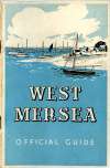  West Mersea Official Guide - Front Cover. 
 This edition is not dated, but Council figures quoted are up to September 1950, and many photographs are identical to the 1954 edition.  MD22_001